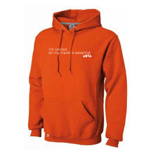 Load image into Gallery viewer, ARTA Expression Hoodies - I&#39;m retired. All my travel is essential. ARTA