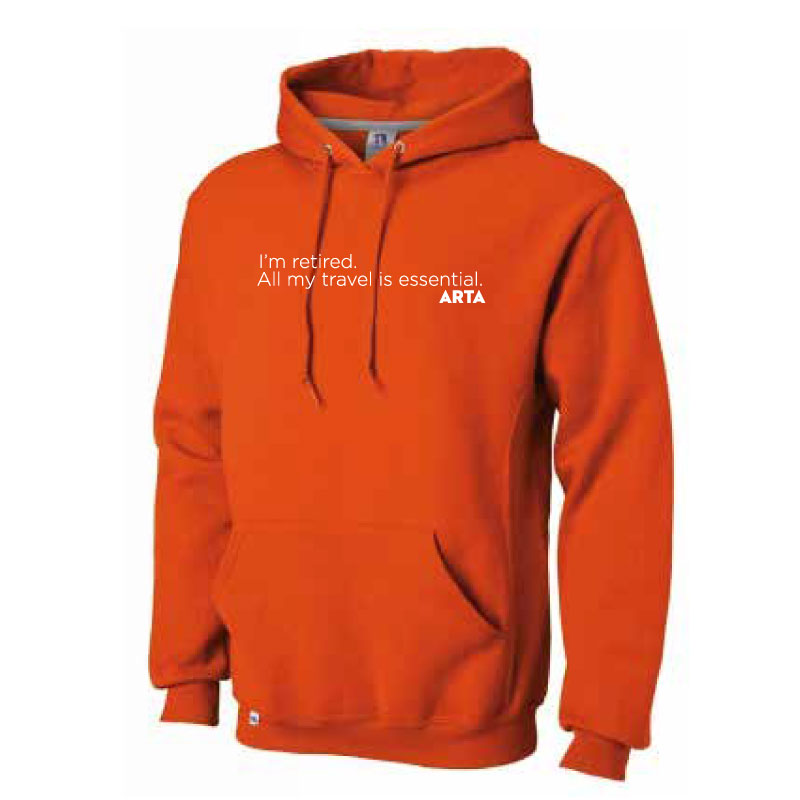 Expression Unisex Hoodies - I'm retired. All my travel is essential. ARTA