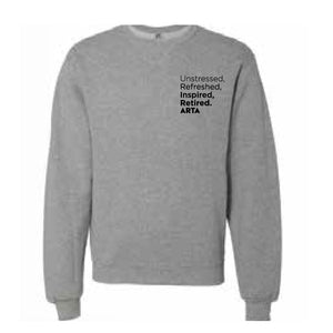 Expression Crewneck Sweatshirt  - Unstressed, Refreshed, Inspired, Retired